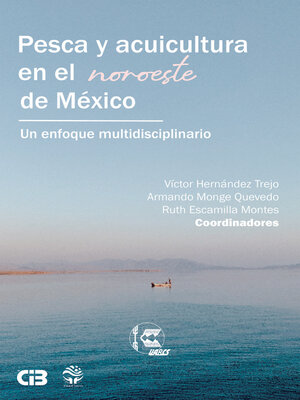 cover image of Pesca y acuicultura en el noroeste de México